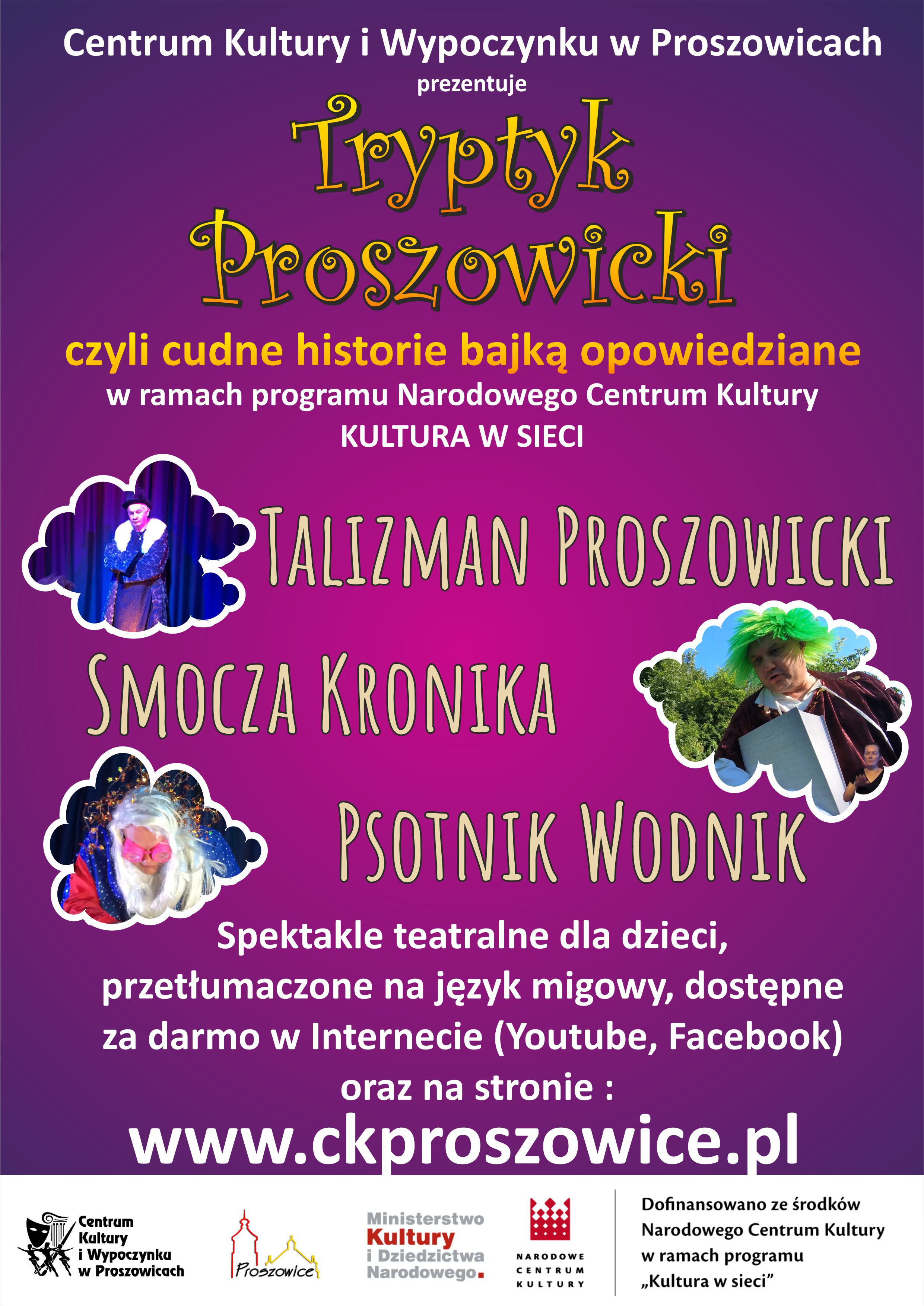 Centrum Kultury i Wypoczynku w Proszowicach realizuje projekt pn. TRYPTYK PROSZOWICKI, czyli CUDNE HISTORIE BAJKĄ OPOWIEDZIANE