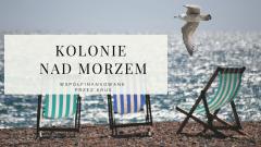 Kolonie nad morzem