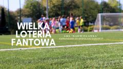 Wielka Loteria Fantowa LKS