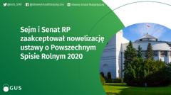 Sejm i Senat RP zaakceptował nowelizację ustawy o Powszechnym Spisie Rolnym 2020