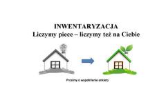 Inwentaryzacja źródeł ogrzewania budynków. Pomóż chronić środowisko.